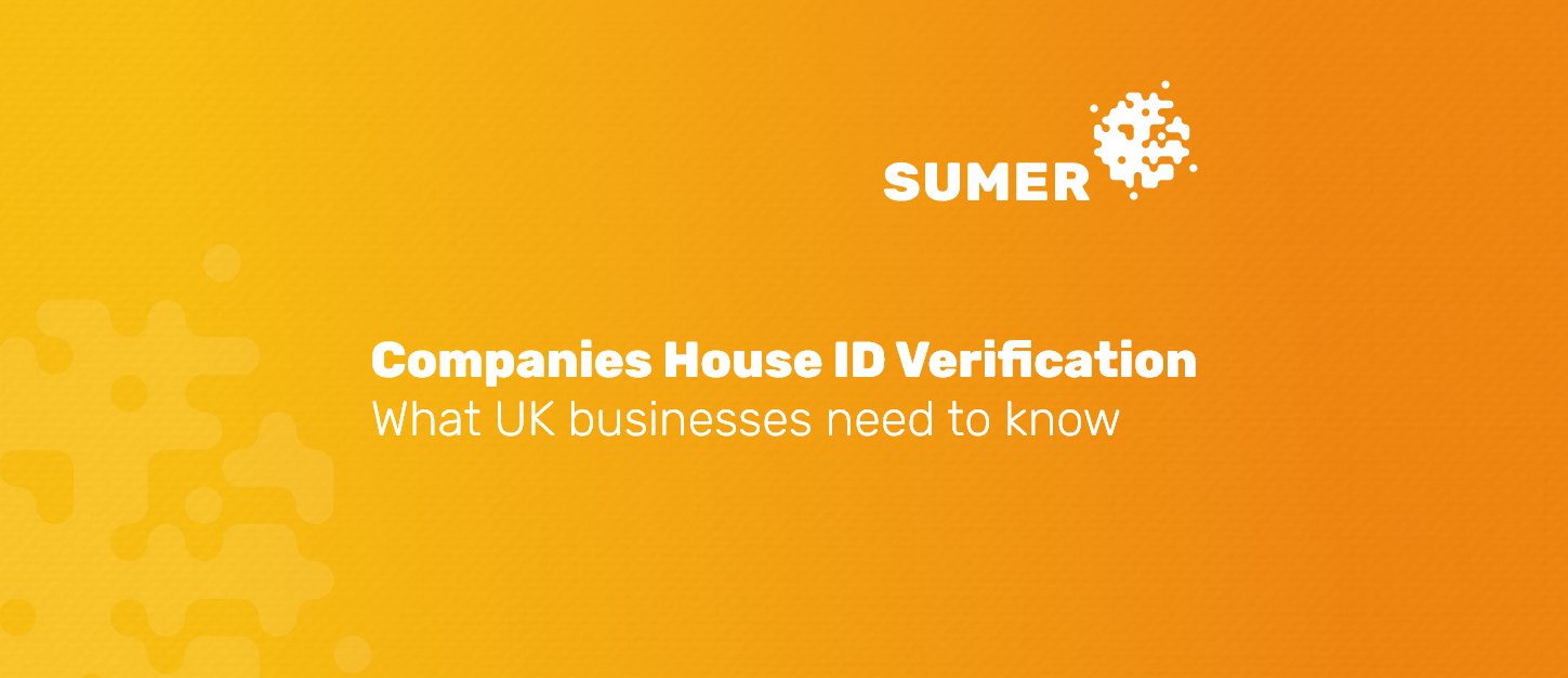 Companies House Identity Verification: What UK Businesses Need to Know